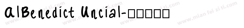AlBenedict Uncial字体转换